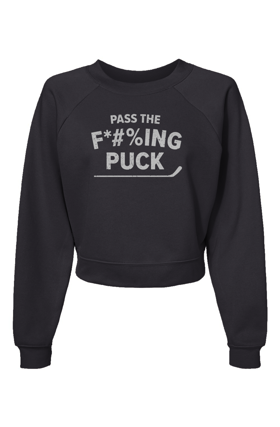 Raglan Rival Pass the F*#%ing Puck Pullover