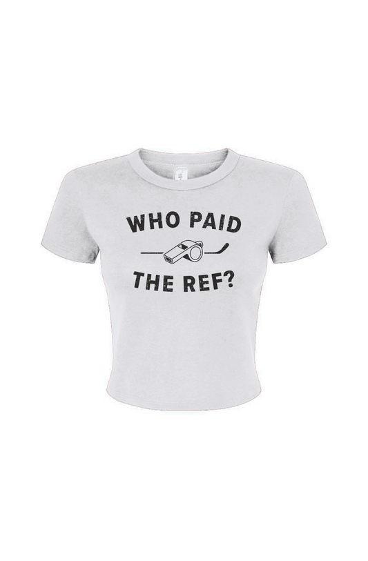 Barn Babe Who Paid the Ref Baby Tee White | Barn Garb Hockey Threads