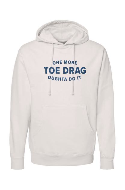 The Bench Boss One More Toe Drag Hoodie