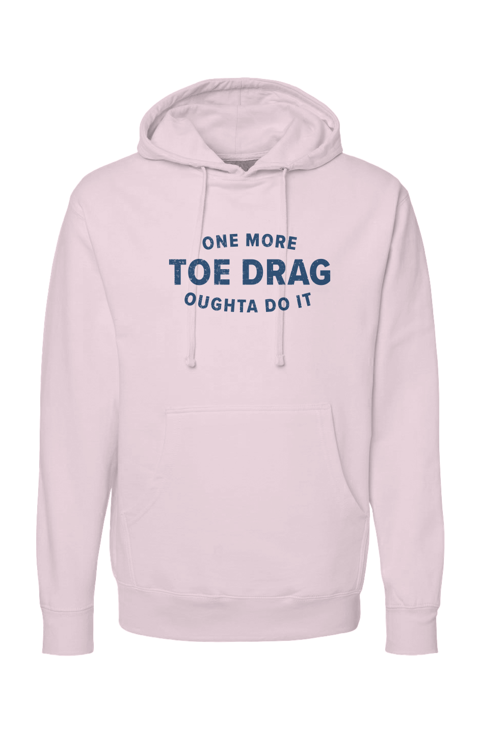 The Bench Boss One More Toe Drag Hoodie