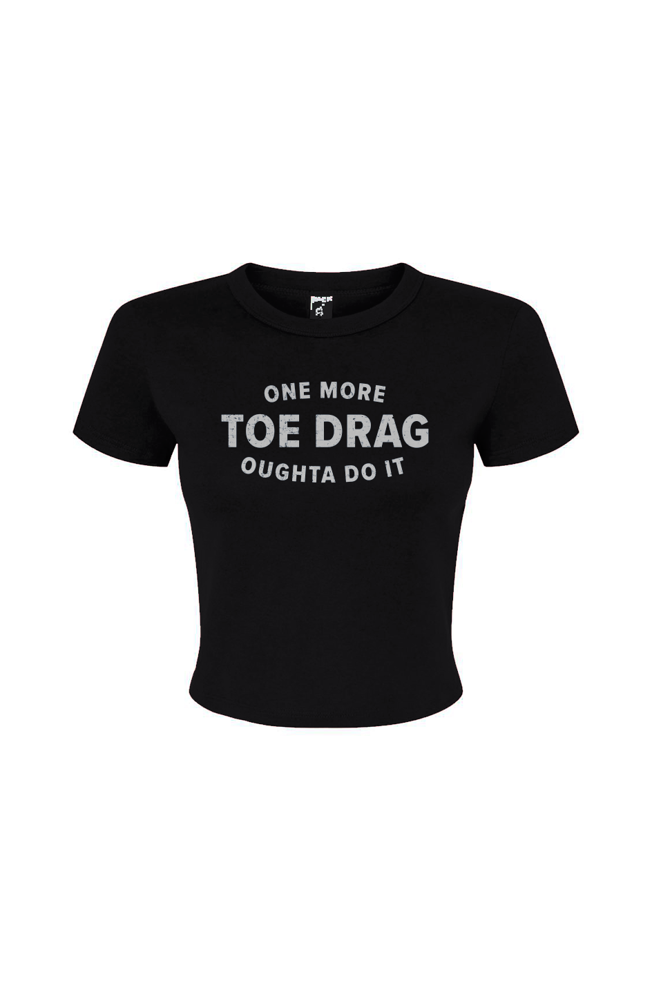 Barn Babe One More Toe Drag Baby Tee