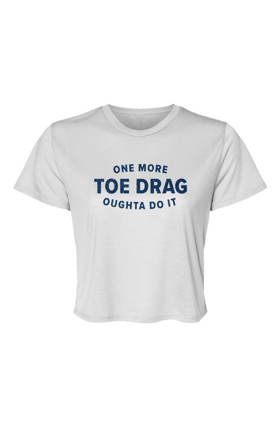 Barn Beauty One More Toe Drag Cropped Tee