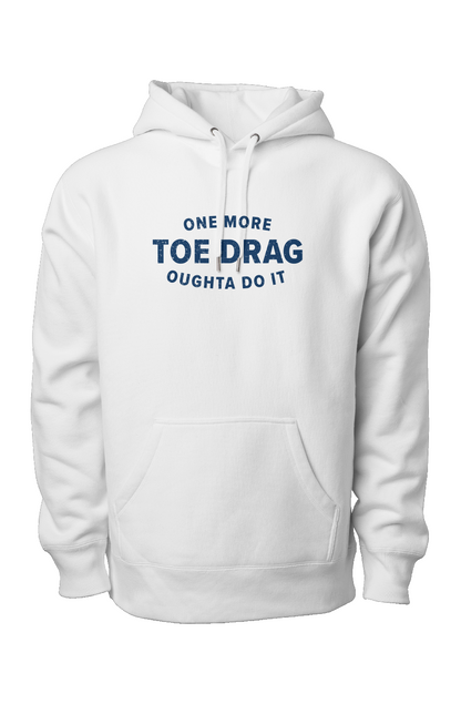 One More Toe Drag Legend Heavyweight Hoodie
