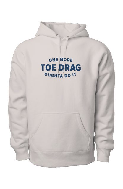 One More Toe Drag Legend Heavyweight Hoodie
