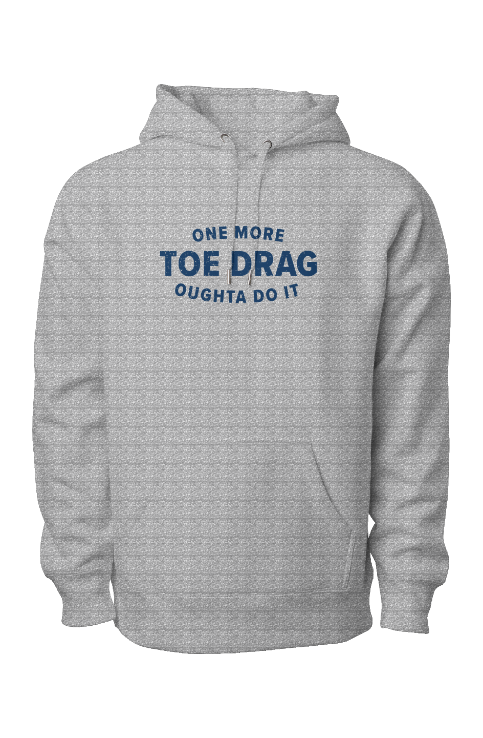 One More Toe Drag Legend Heavyweight Hoodie