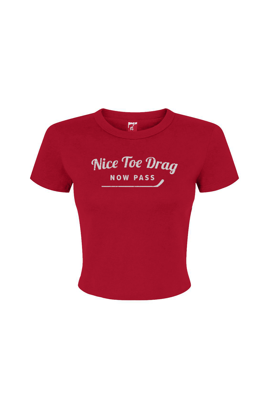 Barn Babe Nice Toe Drag Now Pass Baby Tee Red | Barn Garb Hockey Threads