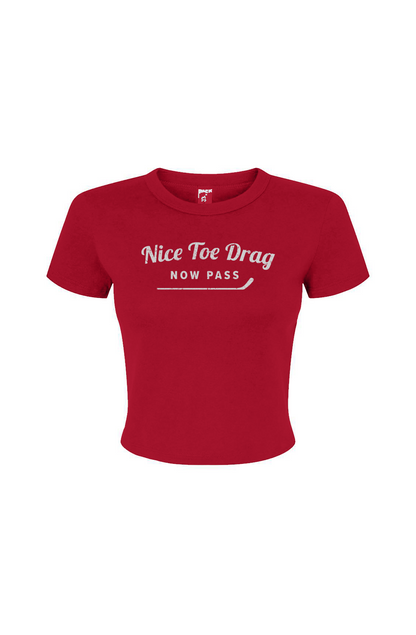 Barn Babe Nice Toe Drag Now Pass Baby Tee Red | Barn Garb Hockey Threads