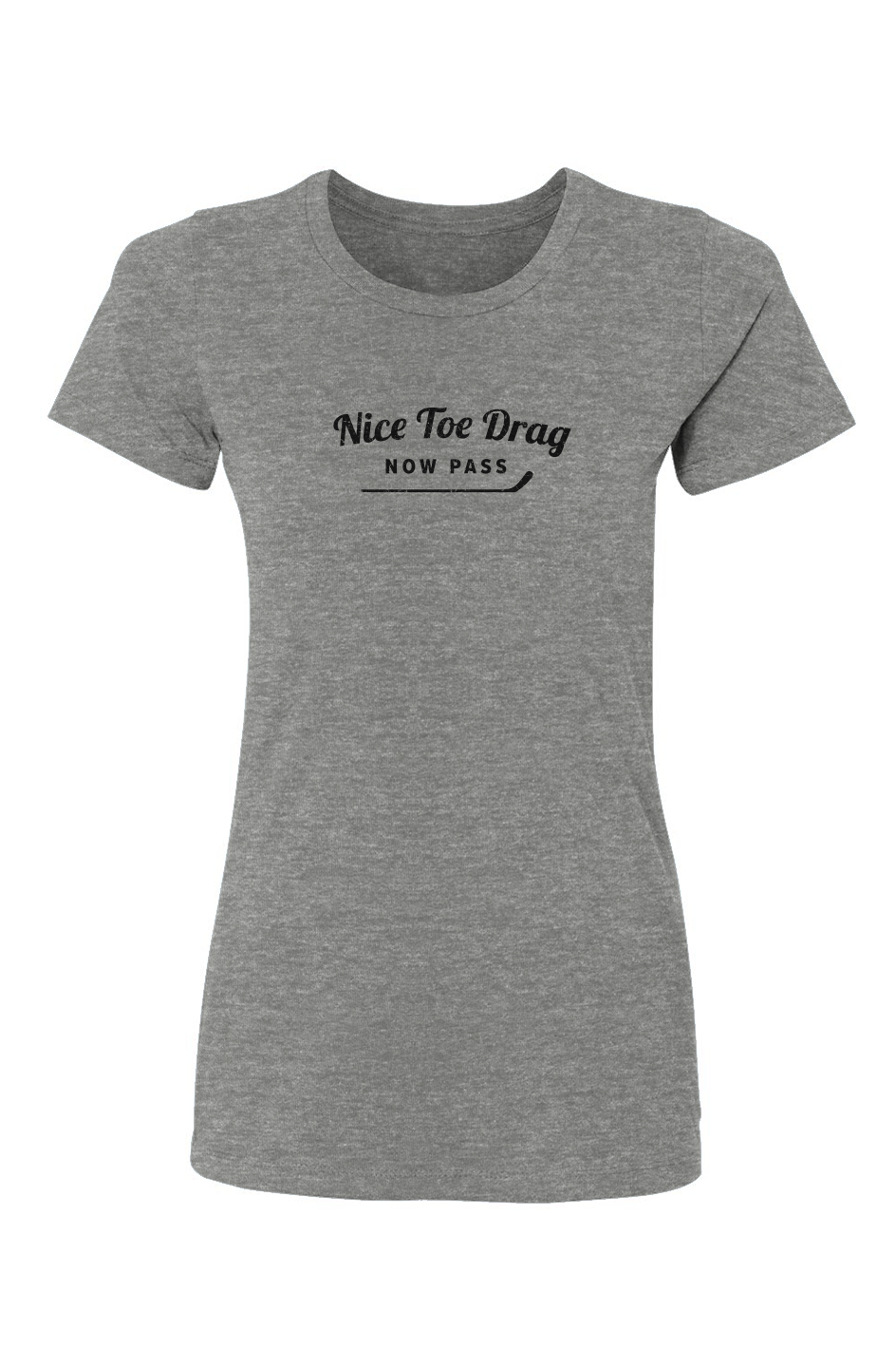Barn Babe Nice Toe Drag Now Pass Tee Grey | Barn Garb Hockey Threads