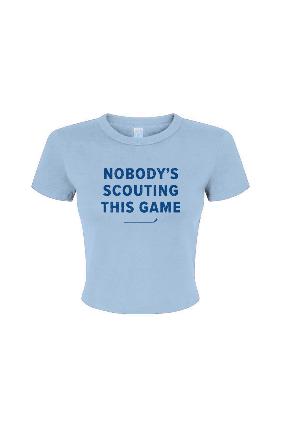 Barn Babe Nobody's Scouting This Game Baby Tee Baby Blue | Barn Garb Hockey Threads
