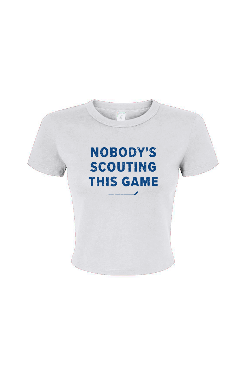 Barn Babe Nobody's Scouting This Game Baby Tee White | Barn Garb Hockey Threads