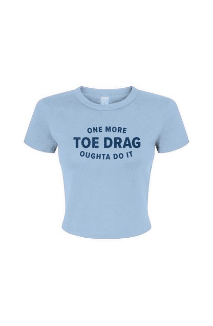 Barn Babe One More Toe Drag Baby Tee Baby Blue | Barn Garb Hockey Threads