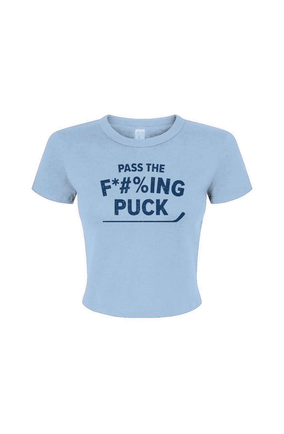 Barn Babe Pass the F*#%ing Puck Baby Tee Baby Blue | Barn Garb Hockey Threads