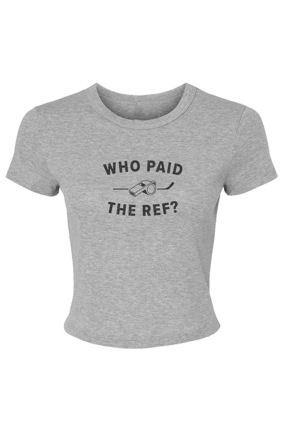 Barn Babe Who Paid the Ref Baby Tee Grey | Barn Garb Hockey Threads