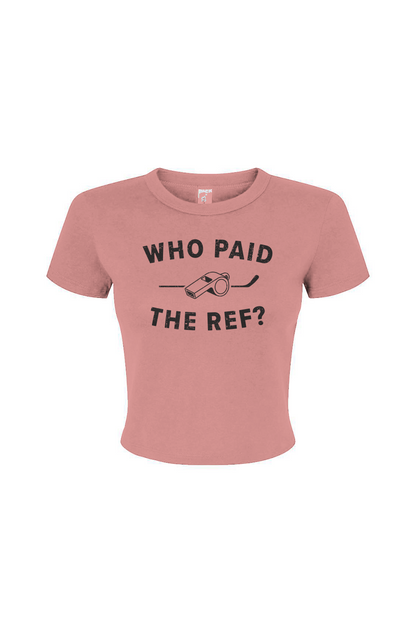 Barn Babe Who Paid the Ref Baby Tee Pink | Barn Garb Hockey Threads