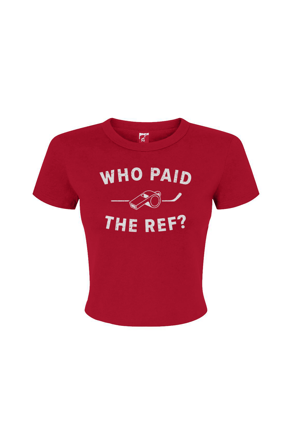 Barn Babe Who Paid the Ref Baby Tee Red | Barn Garb Hockey Threads
