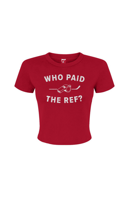 Barn Babe Who Paid the Ref Baby Tee Red | Barn Garb Hockey Threads