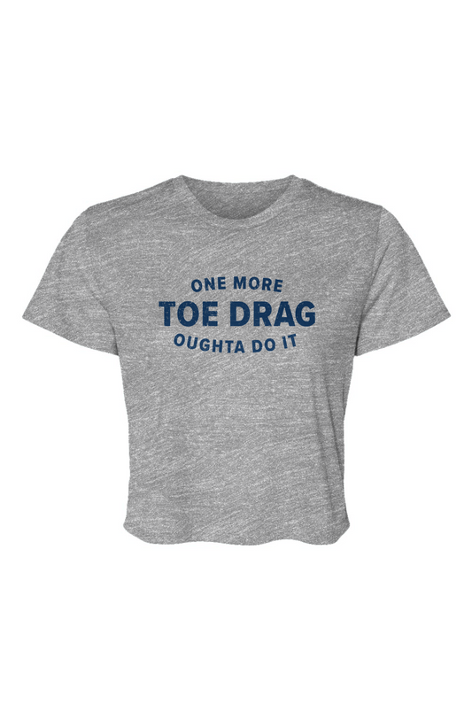 Barn Beauty One More Toe Drag Cropped Tee Grey | Barn Garb Hockey Threads