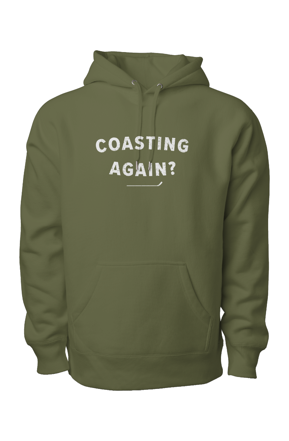 Coasting Again? Legend Heavyweight Hoodie Military Green | Barn Garb Hockey Threads