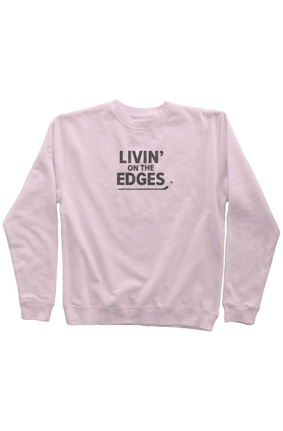 Livin' on the Edges Rinkside Crewneck Sweatshirt Pink | Barn Garb Hockey Threads