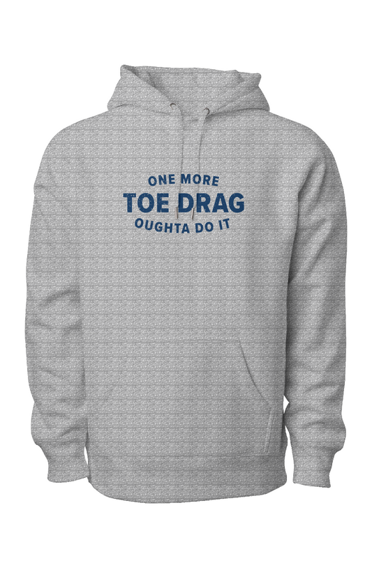 One More Toe Drag Legend Heavyweight Hoodie Grey | Barn Garb Hockey Threads