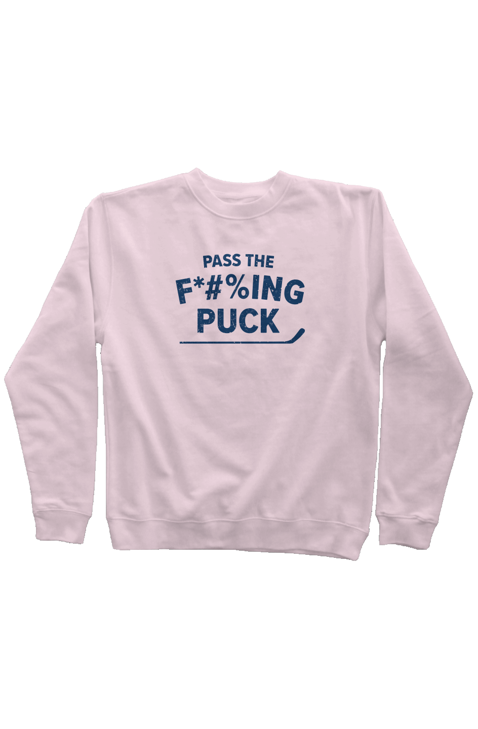Pass the F*#%ing Puck Rinkside Crewneck Sweatshirt Pink | Barn Garb Hockey Threads