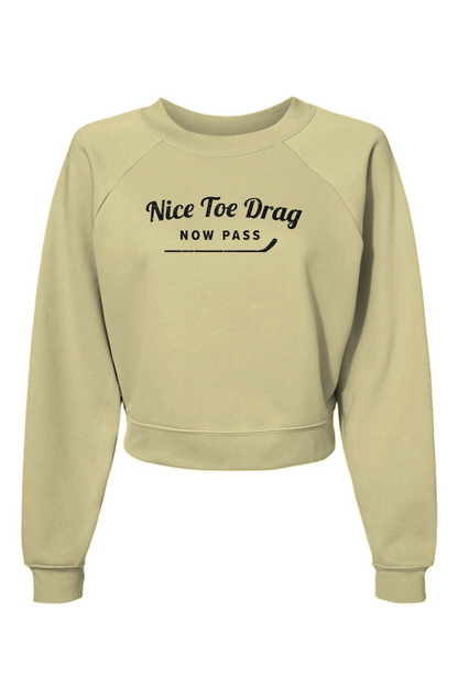 Raglan Rival Nice Toe Drag Now Pass Pullover French Vanilla | Barn Garb Hockey Threads