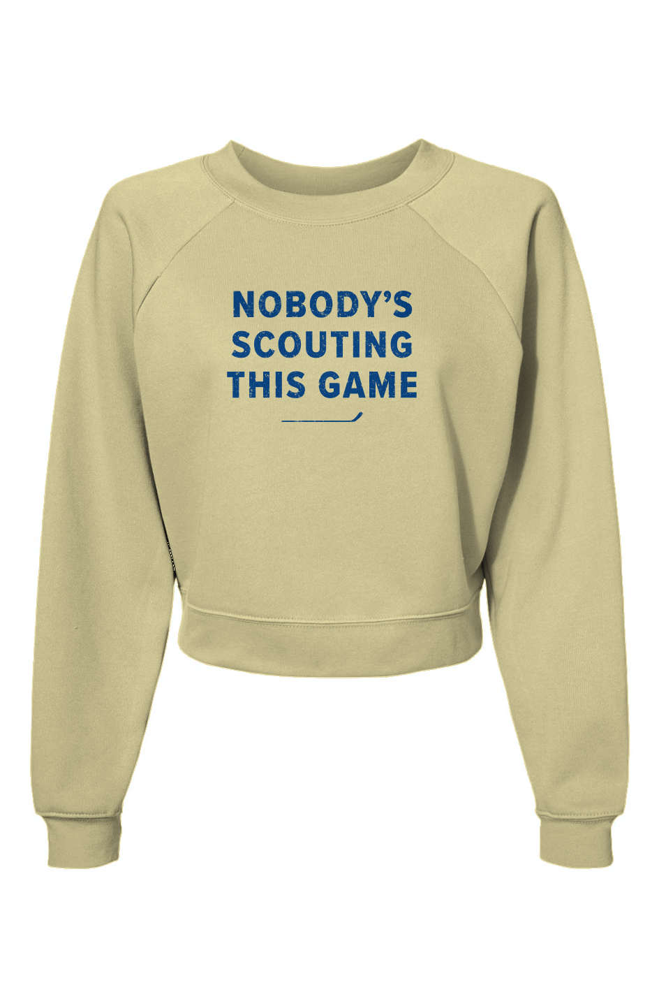 Raglan Rival Nobody's Scouting This Game Pullover | French Vanilla Barn Garb Hockey Threads