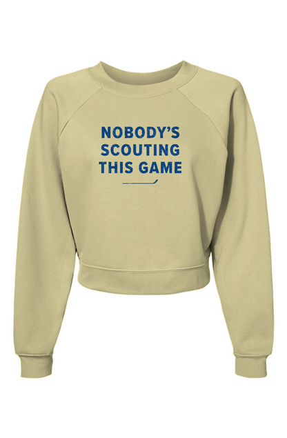 Raglan Rival Nobody's Scouting This Game Pullover | French Vanilla Barn Garb Hockey Threads