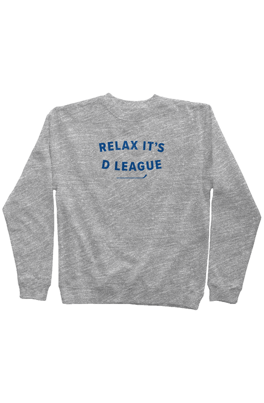 Relax it's D League Rinkside Crewneck Sweatshirt Grey | Barn Garb Hockey Threads