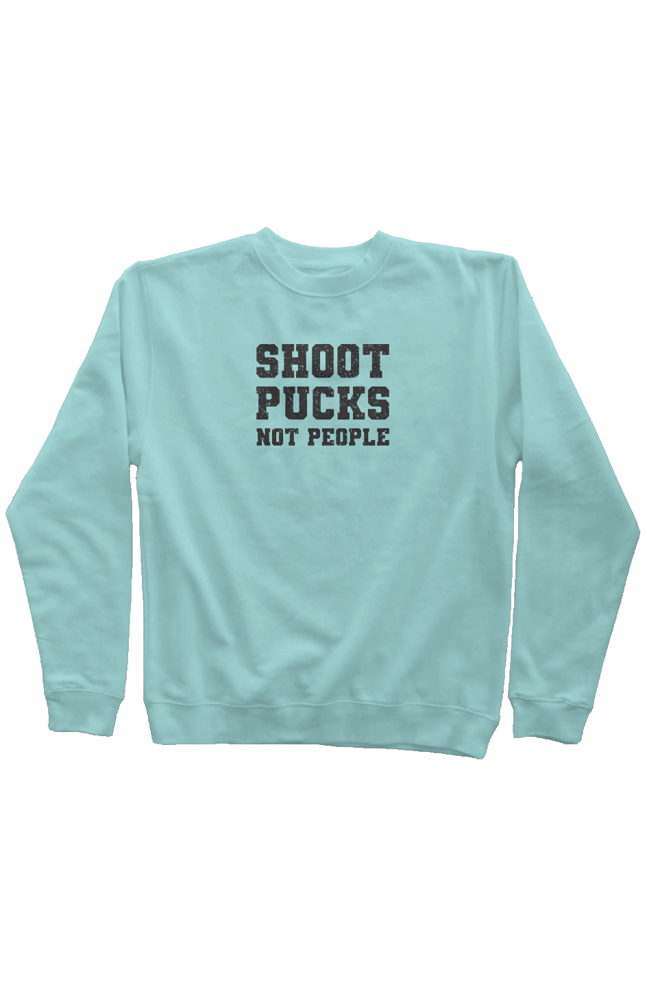 Shoot Pucks Not People Rinkside Crewneck Sweatshirt Mint | Barn Garb Hockey Threads