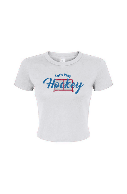 The Barn Babe Let's Play Hockey Micro Rib Baby Tee White | Barn Garb Hockey Threads