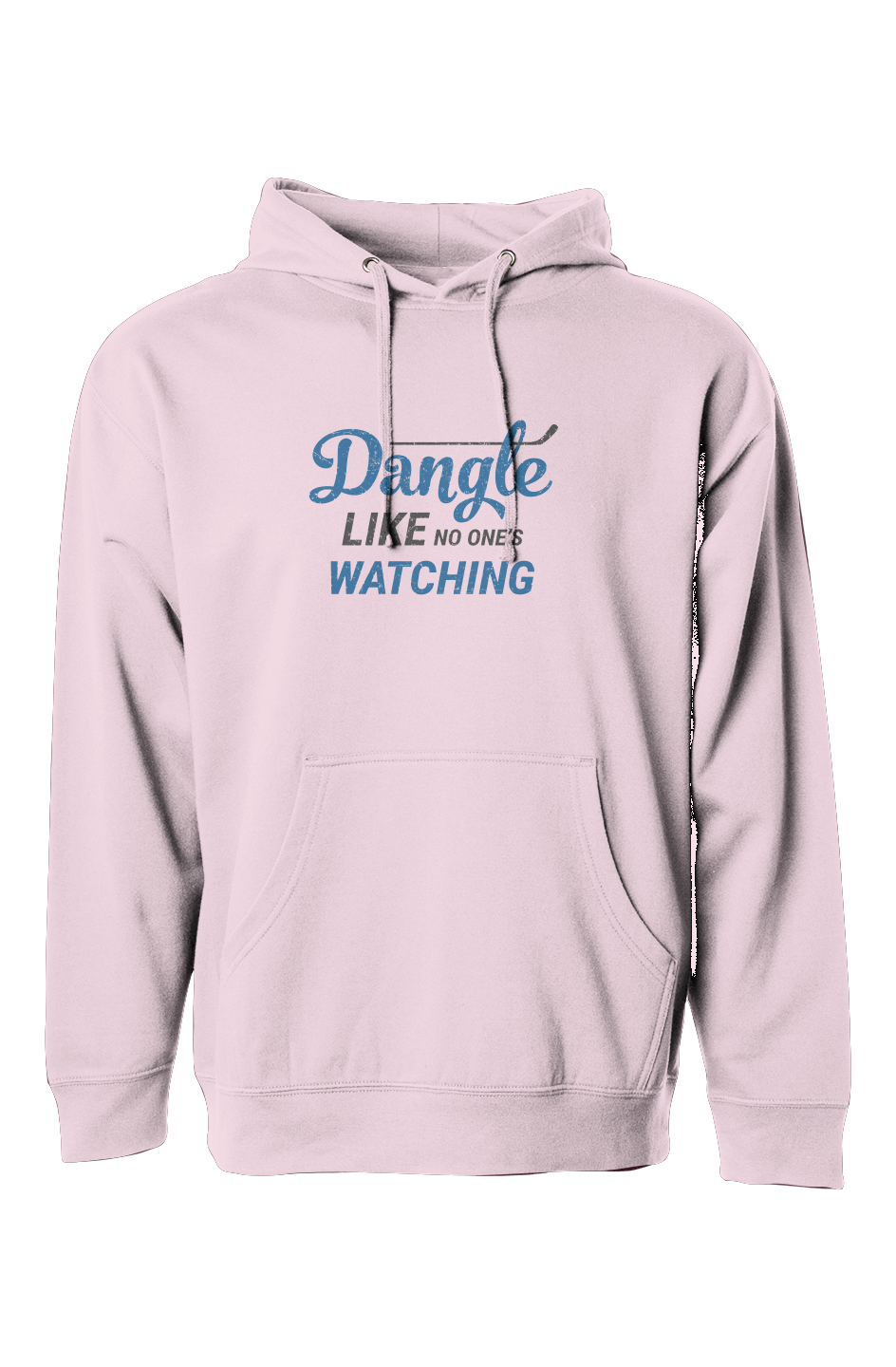 The Bench Boss Dangle Like No One's Watching Hoodie Pink | Barn Garb Hockey Threads