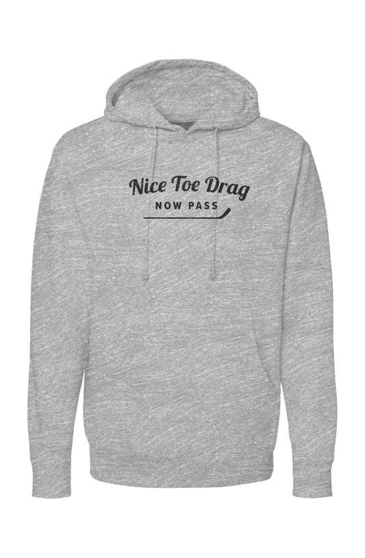 The Bench Boss Nice Toe Drag Now Pass Hoodie Grey | Barn Garb Hockey Threads