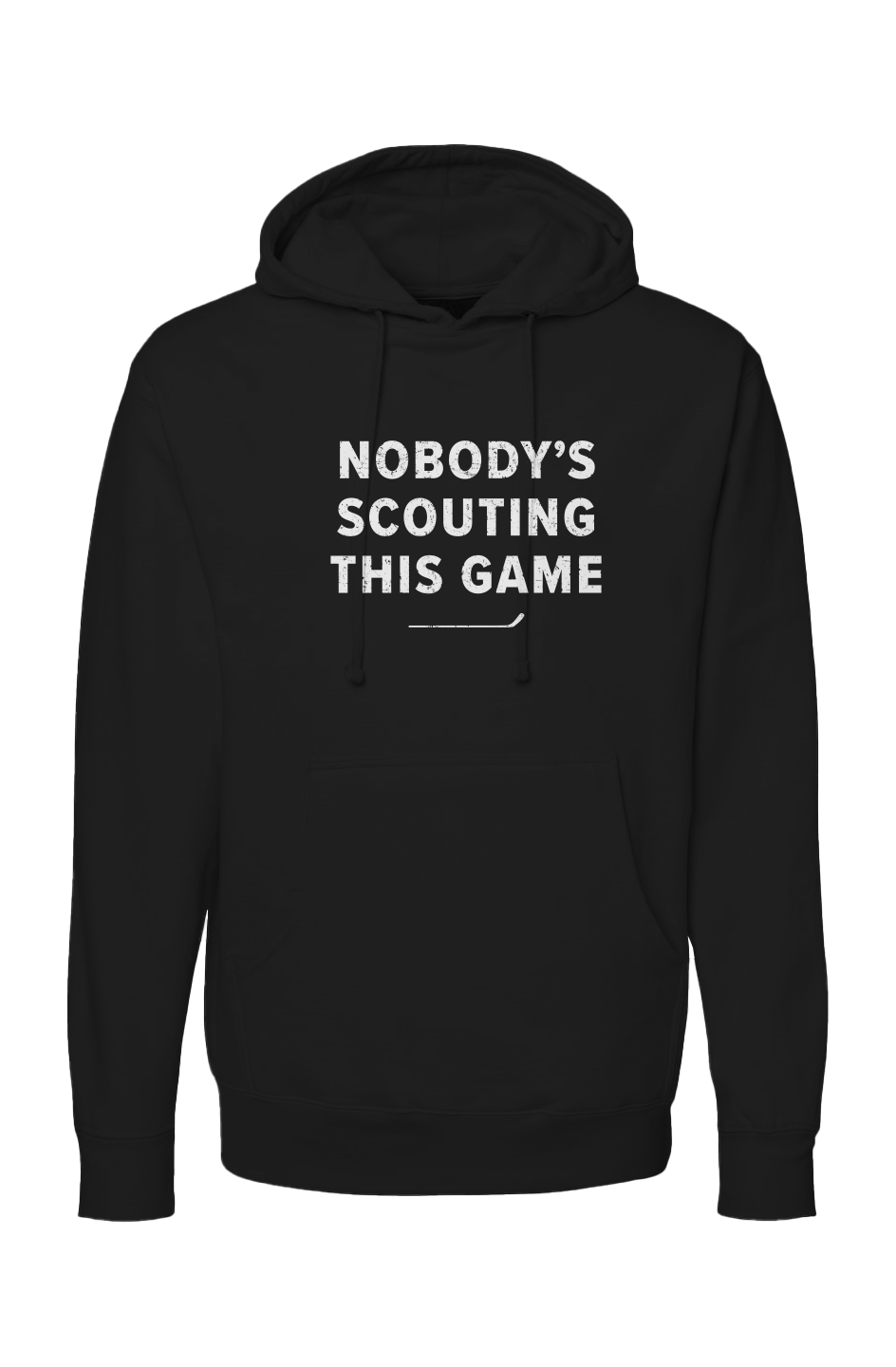The Bench Boss Nobody's Scouting This Game Hoodie Black | Barn Garb Hockey Threads
