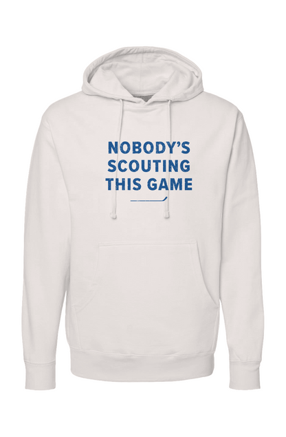 The Bench Boss Nobody's Scouting This Game Hoodie Bone | Barn Garb Hockey Threads
