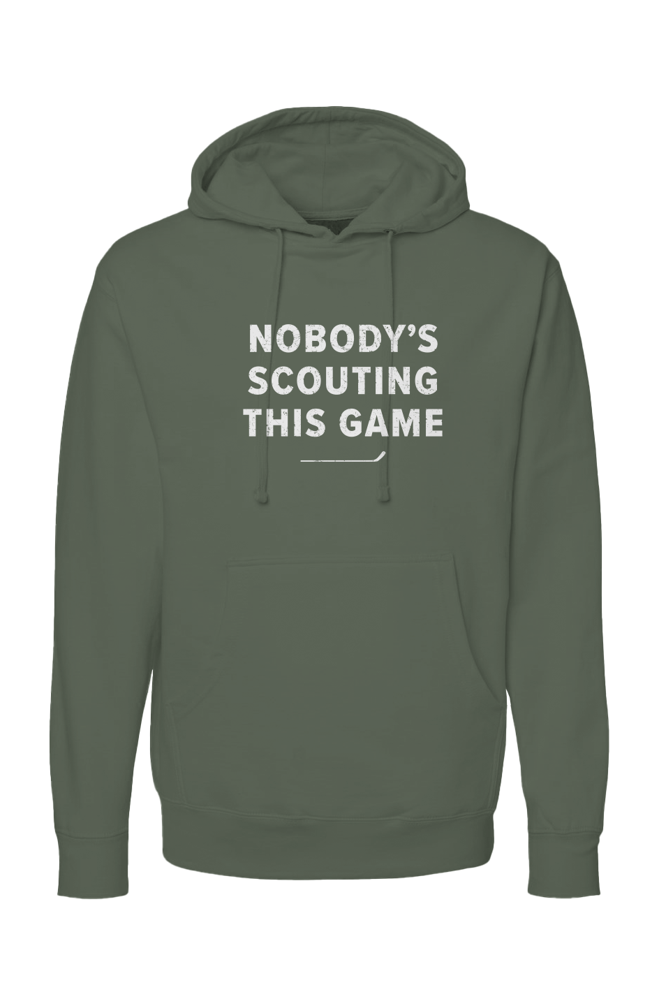 The Bench Boss Nobody's Scouting This Game Hoodie Military Green | Barn Garb Hockey Threads