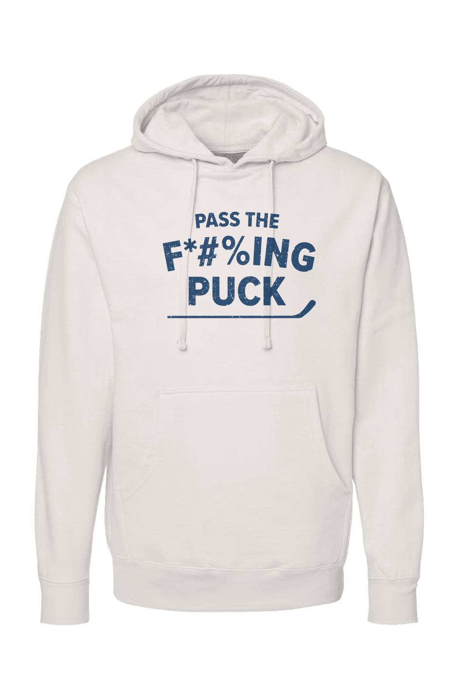 The Bench Boss Pass the F*#%ing Puck Hoodie Bone | Barn Garb Hockey Threads