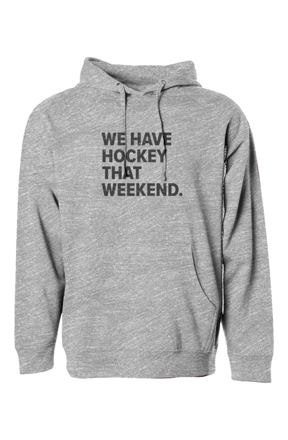 The Bench Boss We Have Hockey That Weekend Hoodie Grey | Barn Garb Hockey Threads