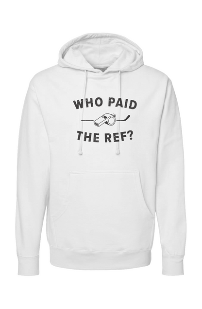 The Bench Boss Who Paid the Ref Hoodie White | Barn Garb Hockey Threads