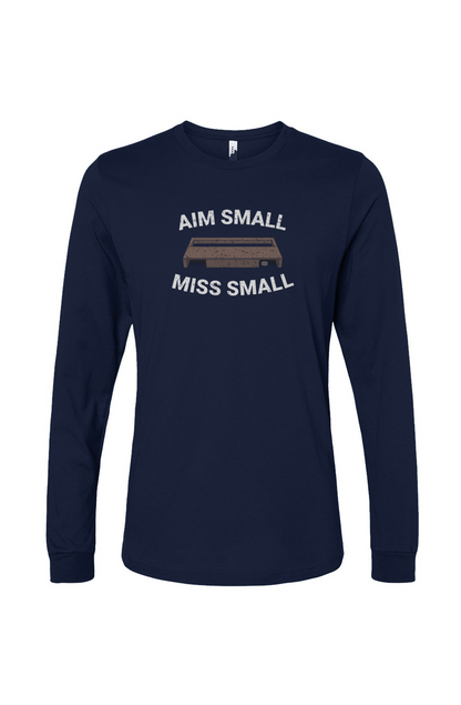 The Benchwarmer Aim Small Miss Small Long Sleeve Navy Blue | Barn Garb Hockey Threads