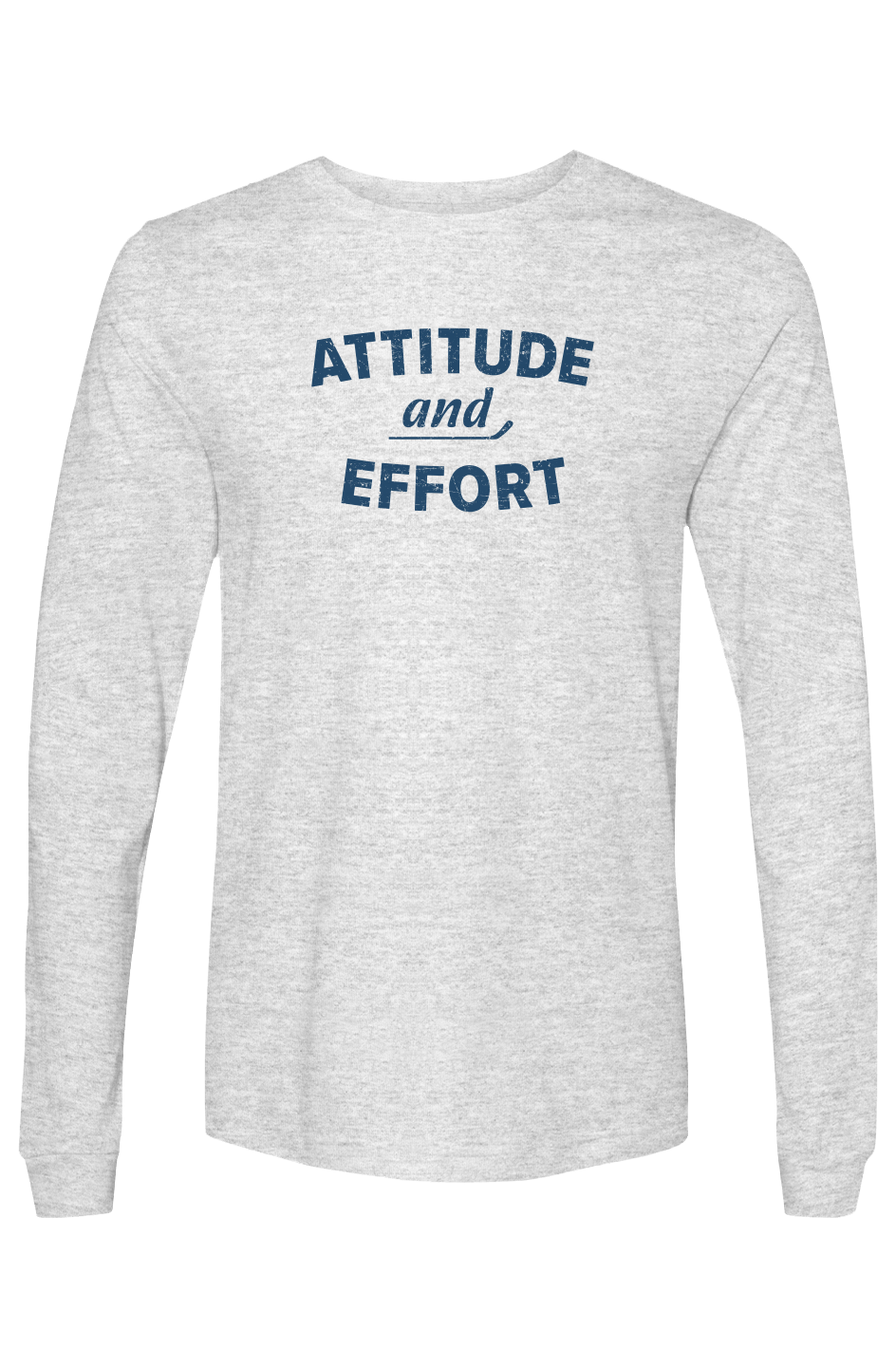 The Benchwarmer Attitude and Effort Long Sleeve Light Grey | Barn Garb Hockey Threads