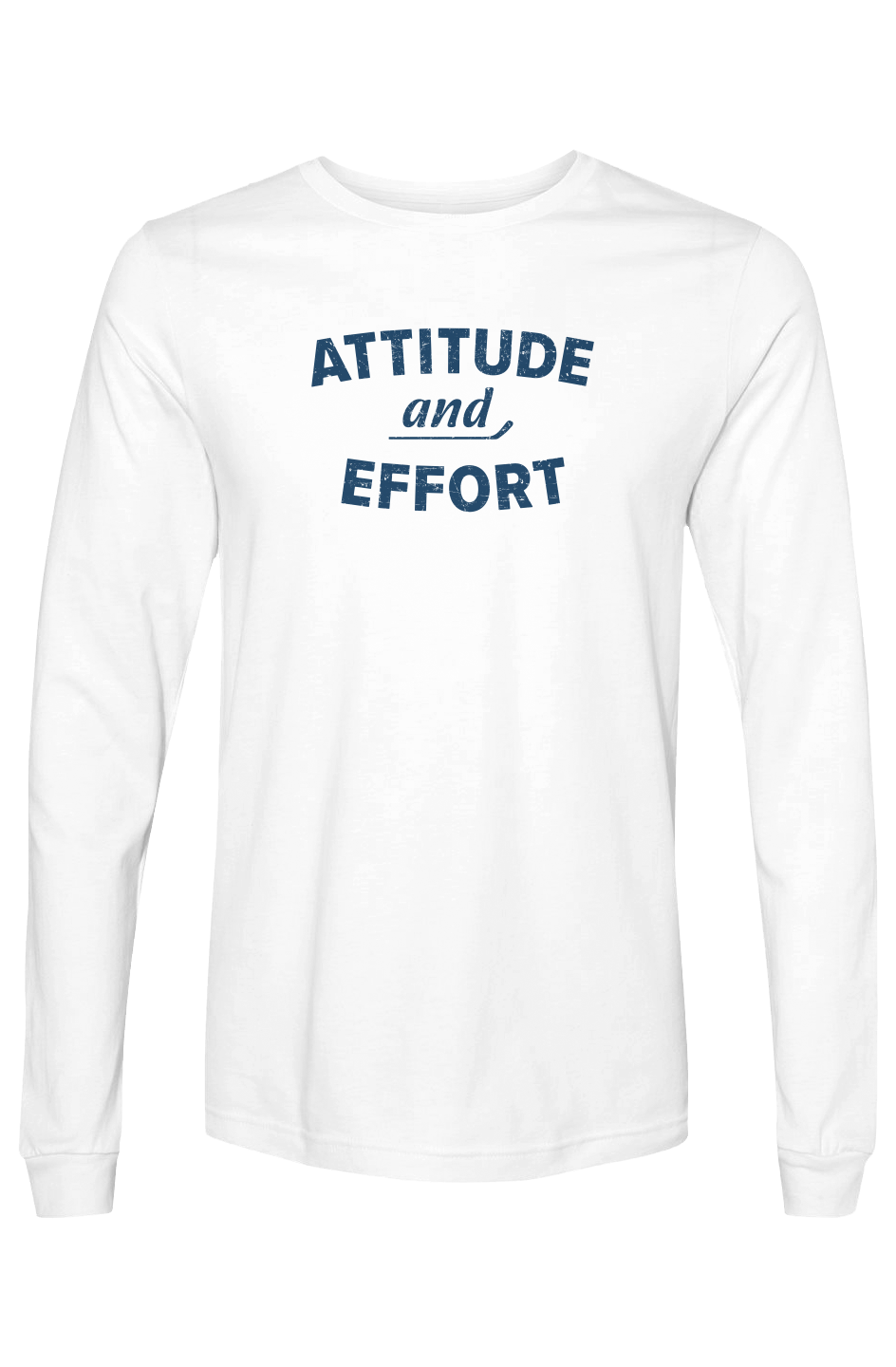 The Benchwarmer Attitude and Effort Long Sleeve White | Barn Garb Hockey Threads