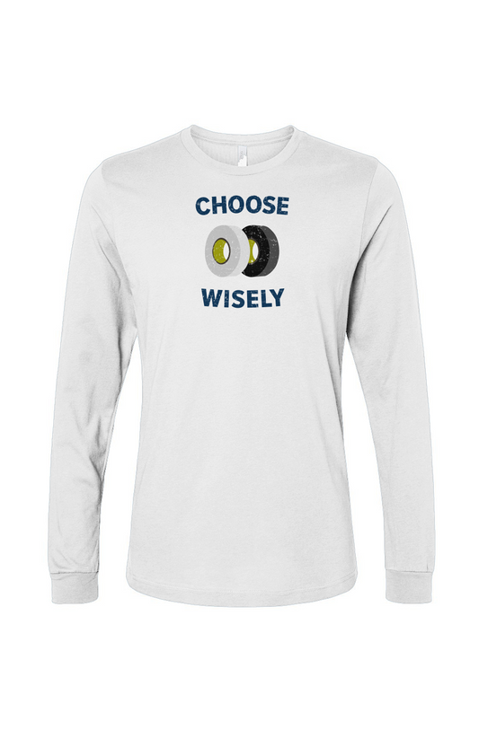 The Benchwarmer Choose Wisely Long Sleeve White | Barn Garb Hockey Threads