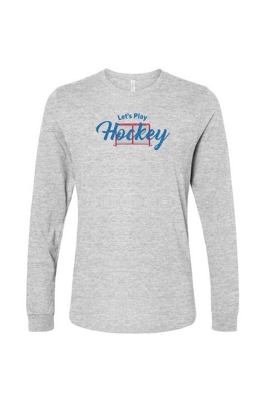 The Benchwarmer Let's Play Hockey Long Sleeve Grey | Barn Garb Hockey Threads