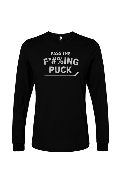 The Benchwarmer Pass the F*#%ing Puck Long Sleeve Black | Barn Garb Hockey Threads