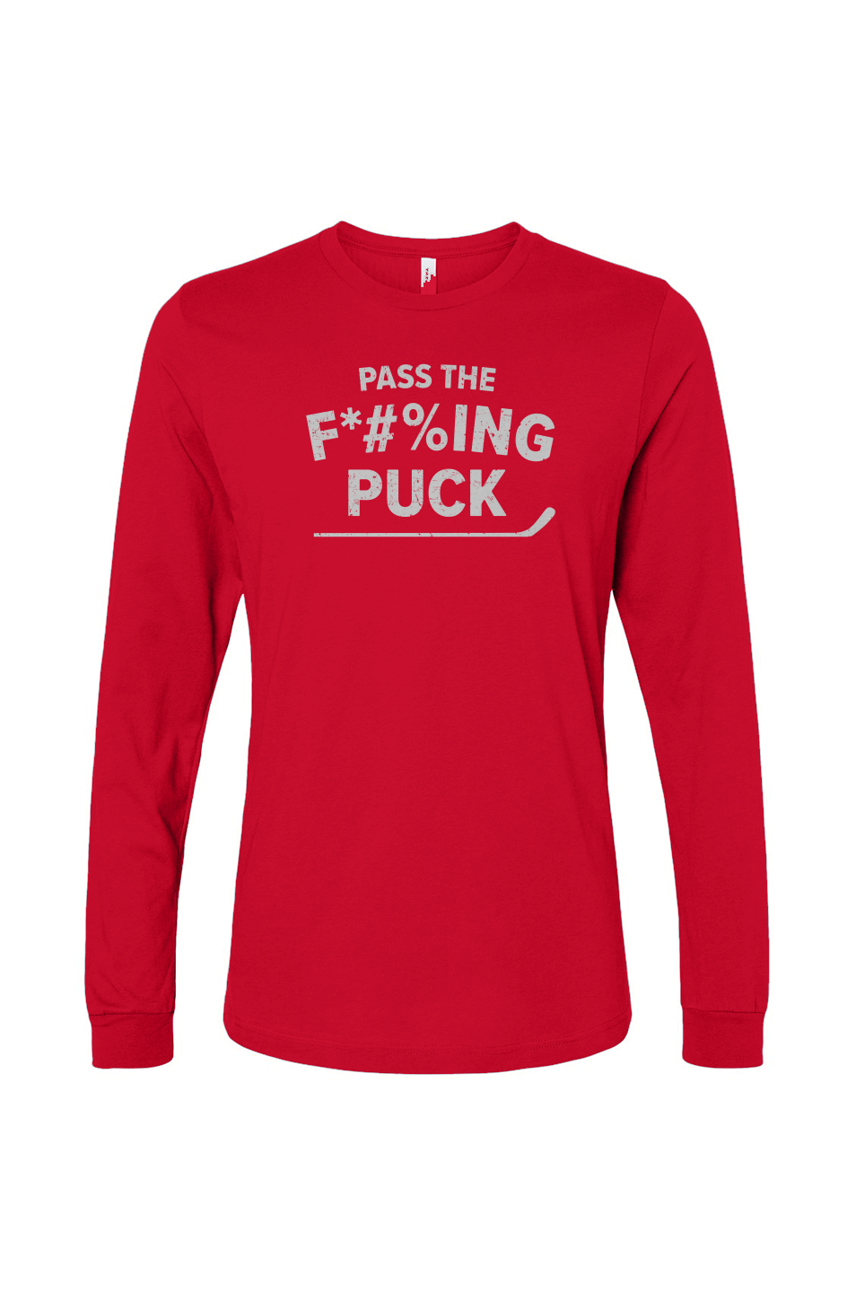 The Benchwarmer Pass the F*#%ing Puck Long Sleeve Red | Barn Garb Hockey Threads