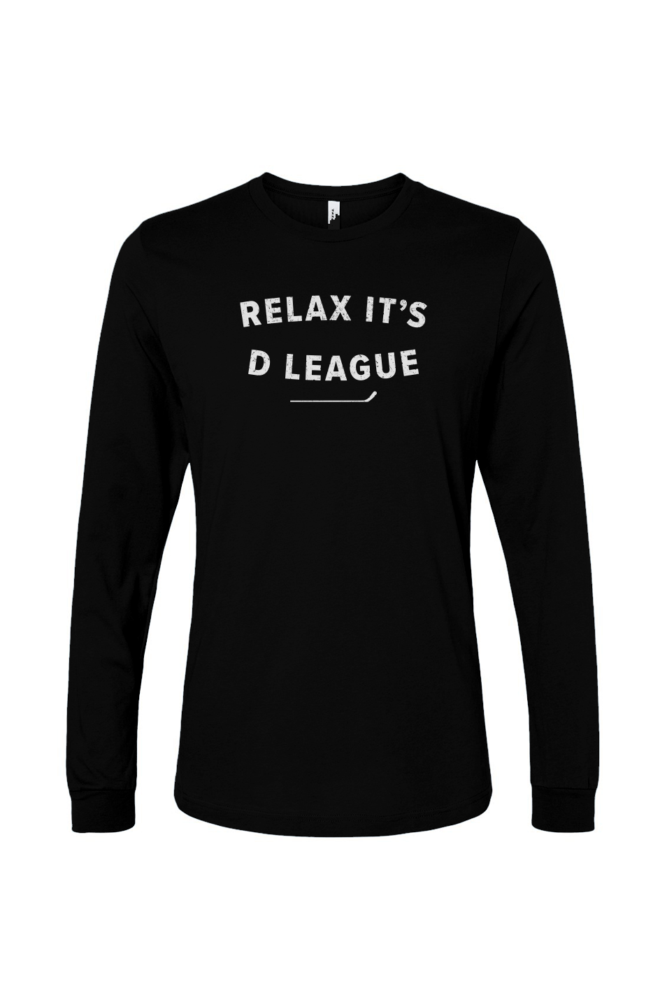 The Benchwarmer Relax it's D League Long Sleeve Black | Barn Garb Hockey Threads