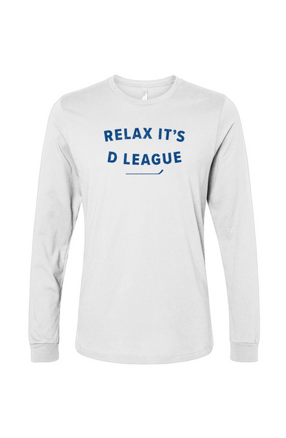 The Benchwarmer Relax it's D League Long Sleeve White | Barn Garb Hockey Threads