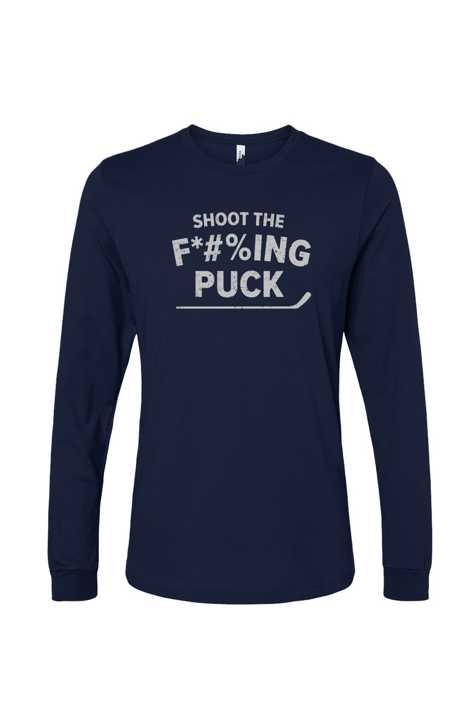 The Benchwarmer Shoot the F*#%ing Puck Long Sleeve Navy Blue | Barn Garb Hockey Threads