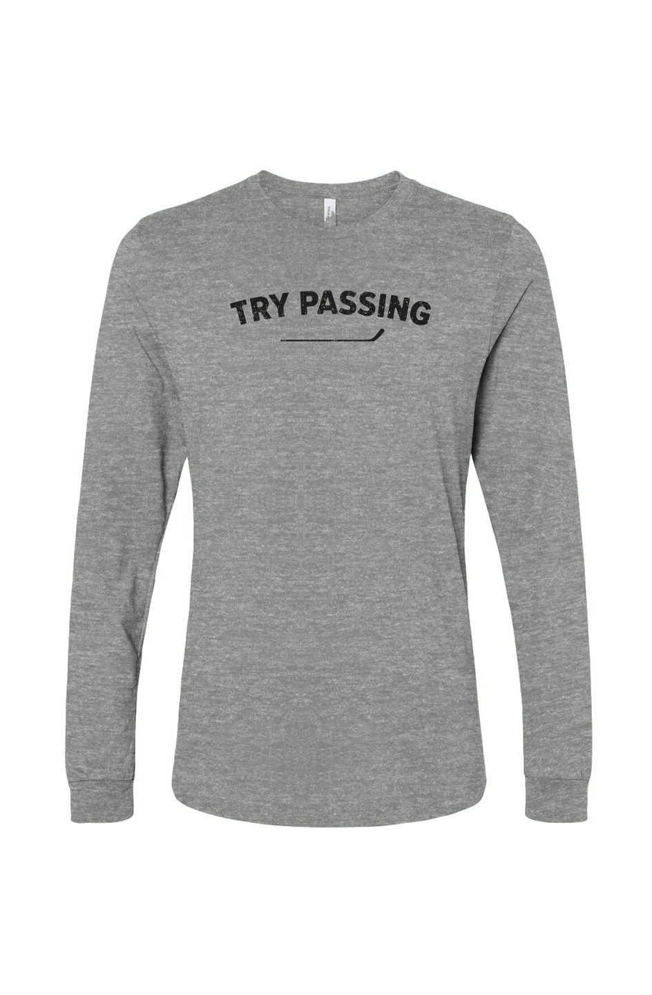 The Benchwarmer Try Passing Long Sleeve Grey | Barn Garb Hockey Threads